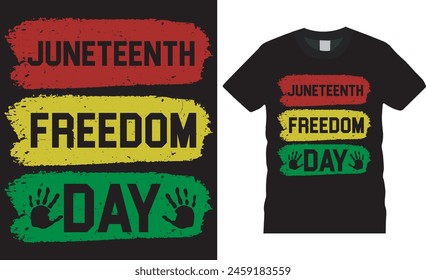 Juneteenth freedom day,  Juneteenth day t shirt design vector, typography template. Celebrating Independence Day black  freedom 1865, 4th of July t shirt design. This design ready for any print item.