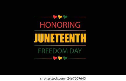 Juneteenth Freedom Day Tribute Text and Flag Design Unite