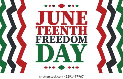 Juneteenth. Freedom and Emancipation day in June. Independence Day. Annual African-American holiday, celebrated in June 19. American history and heritage. Vector poster, illustration and banner