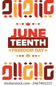 Juneteenth. Freedom and Emancipation day in June. Independence Day. Annual African-American holiday, celebrated in June 19. American history and heritage. Vector poster, illustration and banner