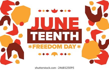 Juneteenth. Freedom and Emancipation day in June. Independence Day. Annual African-American holiday, celebrated in June 19. American history and heritage. Vector poster, illustration and banner