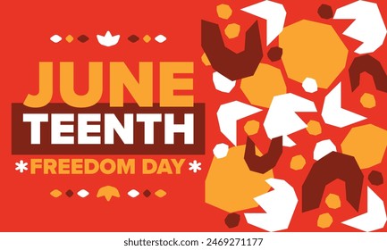 Juneteenth. Freedom and Emancipation day in June. Independence Day. Annual African-American holiday, celebrated in June 19. American history and heritage. Vector poster, illustration and banner