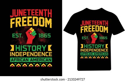 Juneteenth freedom est.1865 history independence African American T-Shirt Design