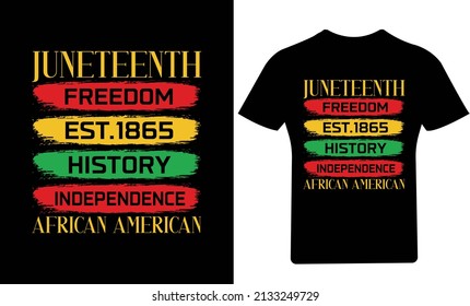 Juneteenth freedom est.1865 history independence T-Shirt Design 2