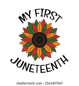 Juneteenth greeting card with sunflower in African colros - green, red, yellow. Text - My first Juneteenth. Print design for baby infant bodysuit, onesie