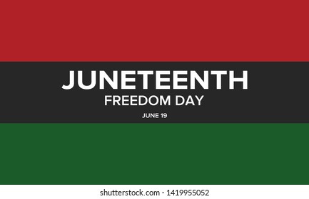 Juneteenth Independence Day. Freedom or Emancipation day. Annual american holiday, celebrated in June 19. African-American history and heritage. Poster, greeting card, banner and background. Vector