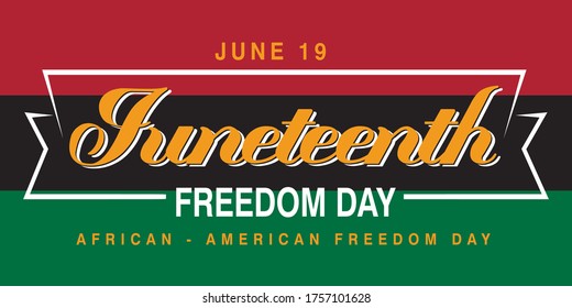 Juneteenth Independence Day. Freedom or Emancipation day. Annual american holiday, celebrated in June 19. African-American history and heritage. Poster, greeting card, banner and background. Vecto