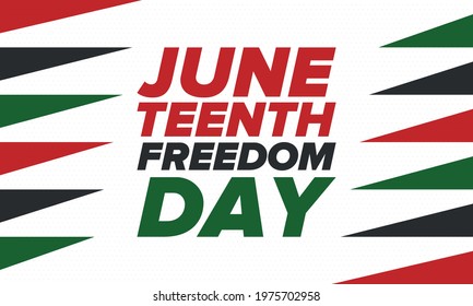 Juneteenth Independence Day. Freedom or Emancipation day. Annual american holiday, celebrated in June 19. African-American history and heritage. Poster, greeting card, banner and background. Vector