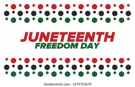 Juneteenth Independence Day. Freedom or Emancipation day. Annual american holiday, celebrated in June 19. African-American history and heritage. Poster, greeting card, banner and background. Vector
