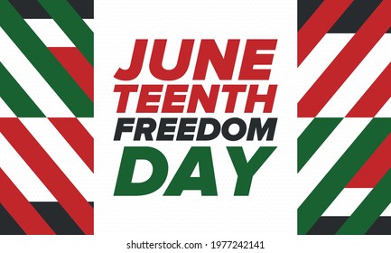 Juneteenth Independence Day. Freedom or Emancipation day. Annual american holiday, celebrated in June 19. African-American history and heritage. Poster, greeting card, banner and background. Vector