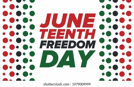 Juneteenth Independence Day. Freedom or Emancipation day. Annual american holiday, celebrated in June 19. African-American history and heritage. Poster, greeting card, banner and background. Vector