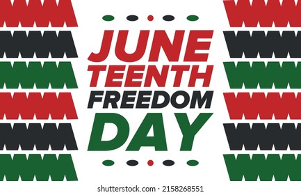 Juneteenth Independence Day. Freedom or Emancipation day. Annual american holiday, celebrated in June 19. African-American history and heritage. Poster, greeting card, banner and background. Vector