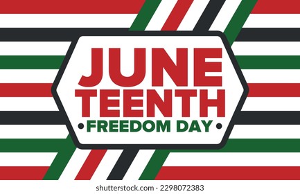 Juneteenth Independence Day. Freedom or Emancipation day. Annual american holiday, celebrated in June 19. African-American history and heritage. Poster, greeting card, banner and background. Vector
