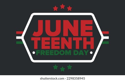 Juneteenth Independence Day. Freedom or Emancipation day. Annual american holiday, celebrated in June 19. African-American history and heritage. Poster, greeting card, banner and background. Vector