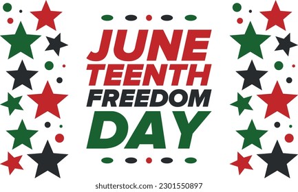 Juneteenth Independence Day. Freedom or Emancipation day. Annual american holiday, celebrated in June 19. African-American history and heritage. Poster, greeting card, banner and background. Vector