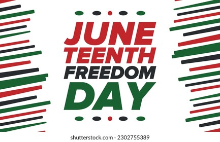 Juneteenth Independence Day. Freedom or Emancipation day. Annual american holiday, celebrated in June 19. African-American history and heritage. Poster, greeting card, banner and background. Vector