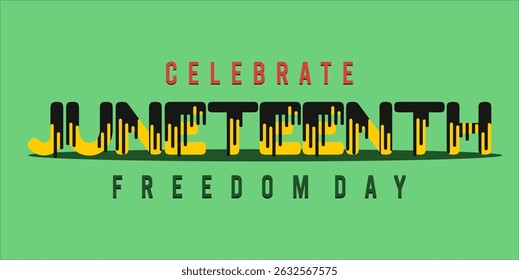 Juneteenth Independence Day. Freedom or Emancipation day. Annual american holiday, celebrated in June 19. African-American history and heritage. Poster, greeting card, banner and background. EPS file