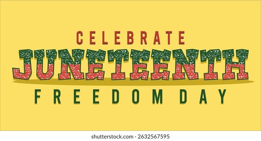 Juneteenth Independence Day. Freedom or Emancipation day. Annual american holiday, celebrated in June 19. African-American history and heritage. Poster, greeting card, banner and background. EPS file