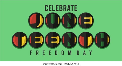 Juneteenth Independence Day. Freedom or Emancipation day. Annual american holiday, celebrated in June 19. African-American history and heritage. Poster, greeting card, banner and background. EPS file