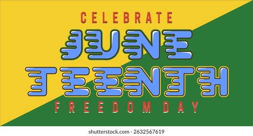 Juneteenth Independence Day. Freedom or Emancipation day. Annual american holiday, celebrated in June 19. African-American history and heritage. Poster, greeting card, banner and background. EPS file
