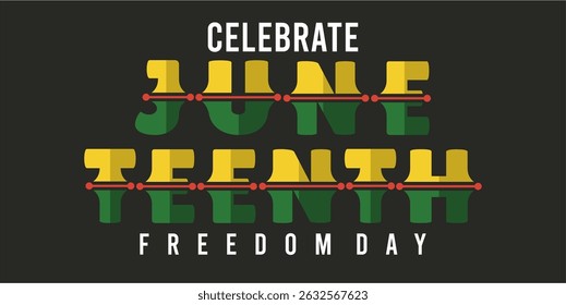 Juneteenth Independence Day. Freedom or Emancipation day. Annual american holiday, celebrated in June 19. African-American history and heritage. Poster, greeting card, banner and background. EPS file