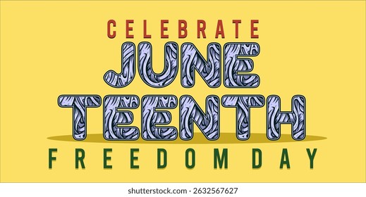 Juneteenth Independence Day. Freedom or Emancipation day. Annual american holiday, celebrated in June 19. African-American history and heritage. Poster, greeting card, banner and background. EPS file