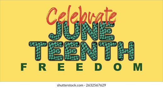 Juneteenth Independence Day. Freedom or Emancipation day. Annual american holiday, celebrated in June 19. African-American history and heritage. Poster, greeting card, banner and background. EPS file