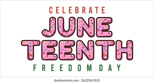 Juneteenth Independence Day. Freedom or Emancipation day. Annual american holiday, celebrated in June 19. African-American history and heritage. Poster, greeting card, banner and background. EPS file