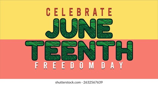 Juneteenth Independence Day. Freedom or Emancipation day. Annual american holiday, celebrated in June 19. African-American history and heritage. Poster, greeting card, banner and background. EPS file