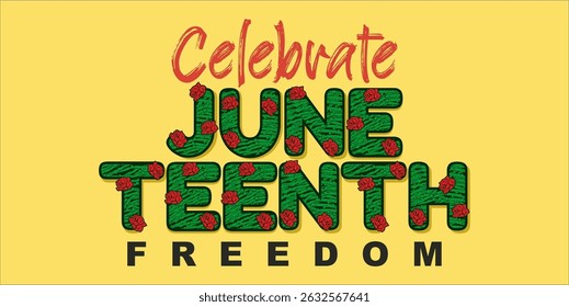 Juneteenth Independence Day. Freedom or Emancipation day. Annual american holiday, celebrated in June 19. African-American history and heritage. Poster, greeting card, banner and background. EPS file