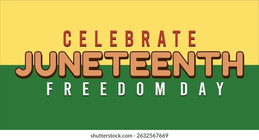 Juneteenth Independence Day. Freedom or Emancipation day. Annual american holiday, celebrated in June 19. African-American history and heritage. Poster, greeting card, banner and background. EPS file