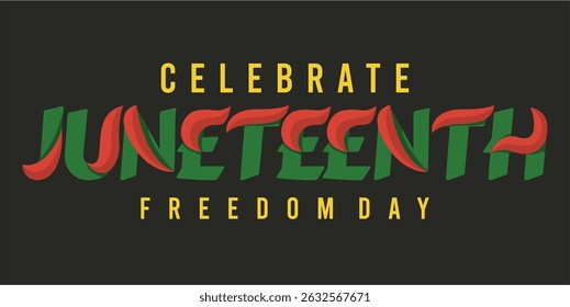 Juneteenth Independence Day. Freedom or Emancipation day. Annual american holiday, celebrated in June 19. African-American history and heritage. Poster, greeting card, banner and background. EPS file