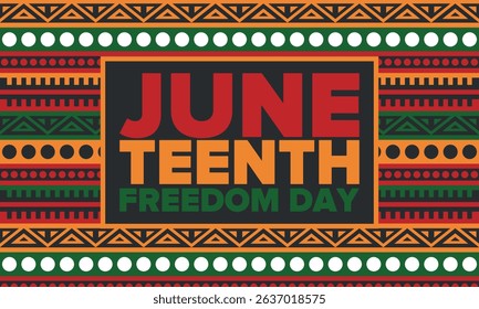 Juneteenth Independence Day. Freedom or Emancipation day. Annual american holiday, celebrated in June 19. African-American history and heritage. Poster, greeting card, banner and background. Vector