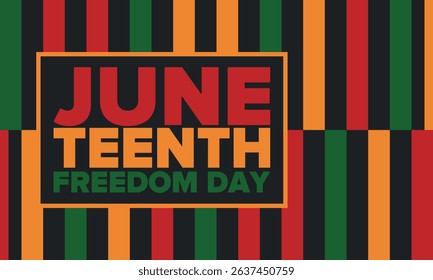 Juneteenth Independence Day. Freedom or Emancipation day. Annual american holiday, celebrated in June 19. African-American history and heritage. Poster, greeting card, banner and background. Vector