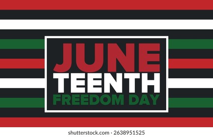 Juneteenth Independence Day. Freedom or Emancipation day. Annual american holiday, celebrated in June 19. African-American history and heritage. Poster, greeting card, banner and background. Vector
