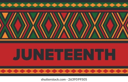 Juneteenth Independence Day. Freedom or Emancipation day. Annual american holiday, celebrated in June 19. African-American history and heritage. Poster, greeting card, banner and background. Vector