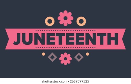 Juneteenth Independence Day. Freedom or Emancipation day. Annual american holiday, celebrated in June 19. African-American history and heritage. Poster, greeting card, banner and background. Vector