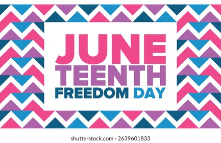 Juneteenth Independence Day. Freedom or Emancipation day. Annual american holiday, celebrated in June 19. African-American history and heritage. Poster, greeting card, banner and background. Vector