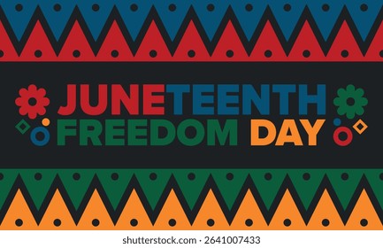 Juneteenth Independence Day. Freedom or Emancipation day. Annual american holiday, celebrated in June 19. African-American history and heritage. Poster, greeting card, banner and background. Vector