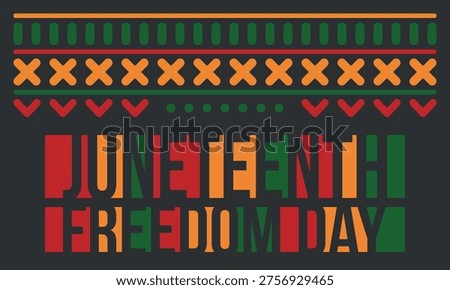 Juneteenth Independence Day. Freedom or Emancipation day. Annual american holiday, celebrated in June 19. African-American history and heritage. Poster, greeting card, banner and background. Vector