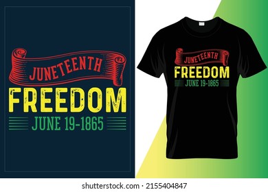 Juneteenth June 19 1865 African American T-Shirt