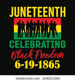 Juneteenth June 19th Black Freedom funny t-shirt design