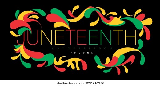 Juneteenth Simple Typography On A Splash Of Abstract Designs In National Colors