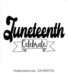 JUNETEENTH  SVG DESIGN BUNDLE 2023