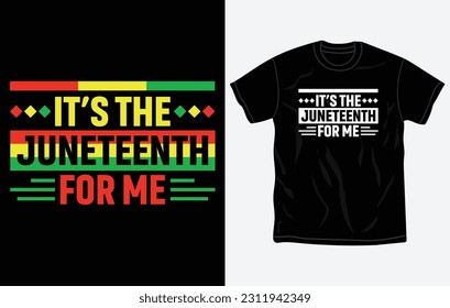 Juneteenth tshirt design and print template, Quotes, Typography design, June 19, African American shirt design, Fully editable vector template.