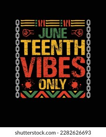 Juneteenth T-shirt design Juneteenth Vibes Only