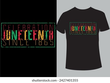 Juneteenth unique  custom T shirt Design