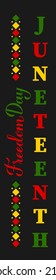 Juneteenth vertical sign. African American holiday Freedom Day on June 19. Vector template for typography poster, banner,  etc.