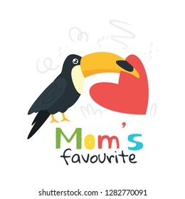 Jungle animal t shirt design template with toucan. Vector illustration. Isolated on white background. Mom's favourite text.