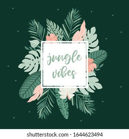 Jungle Vibes tropical frame. Vector summer illustration. Greenery, palm leaves, banana leaf, hibiscus, plumeria flowers.